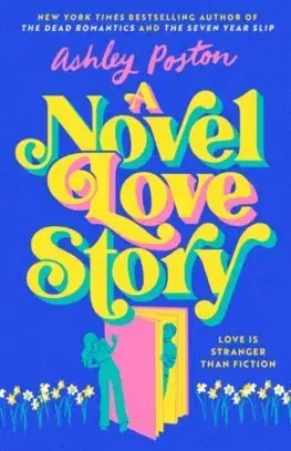 Romantická beletria A Novel Love Story - Ashley Poston