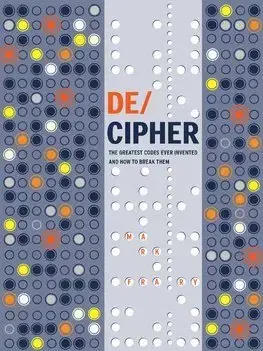 Odborná a náučná literatúra - ostatné De Cipher - Mark Frary