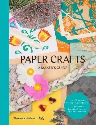 Ručné práce - ostatné Paper Crafts - A Maker's Guide - Ryan Robert