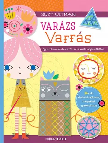 Pre dievčatá Varázs varrás - Ultman Suzy