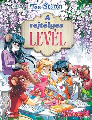 Rozprávky A rejtélyes levél - Tea Stilton