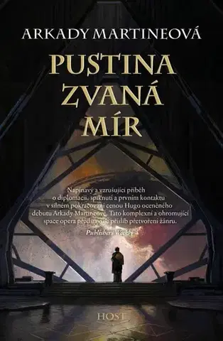 Sci-fi a fantasy Pustina zvaná mír - Arkady Martineová,Vratislav Kadlec