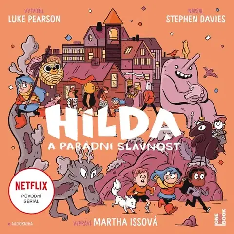 Pre deti a mládež OneHotBook Hilda a parádní slavnost