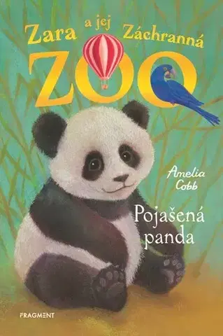 Dobrodružstvo, napätie, western Zara a jej Záchranná ZOO 3: Nezbedná panda, 2. vydanie - Amelia Cobb,Amelia Cobb,Viktória Floreková