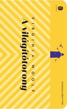 Svetová beletria A világítótorony - Virginia Woolf,Dezső Tandori