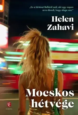 Beletria - ostatné Mocskos hétvége - Helen Zahavi