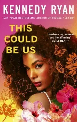 Romantická beletria This Could Be Us - Skyland 2 - Kennedy Ryan