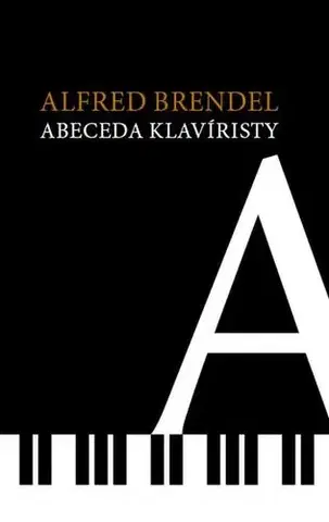 Biografie - Životopisy Abeceda klavíristy - Alfred Brendel