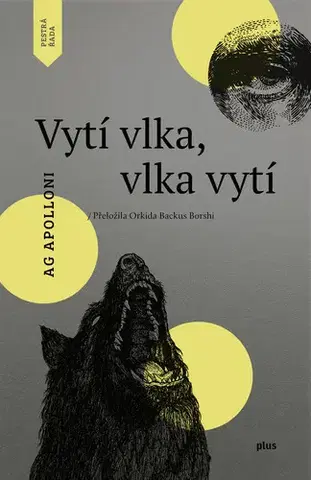 Romantická beletria Vytí vlka, vlka vytí - Ag Apolloni