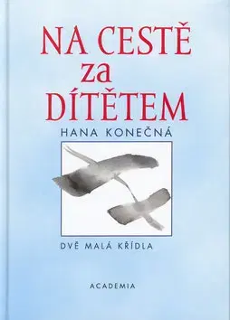 Partnerstvo Na cestě za dítětem - Hana Konečná