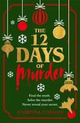 Sci-fi a fantasy The Twelve Days of Murder - Andreina Cordani