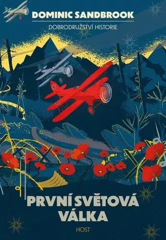 Prvá svetová vojna První světová válka - Dominic Sandbrook,Petr Ondráček