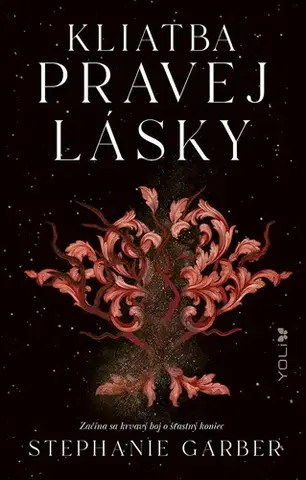Sci-fi a fantasy Kliatba pravej lásky - Stephanie Garberová