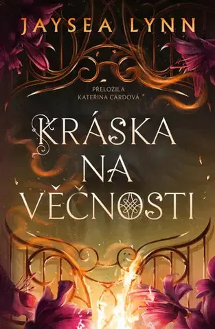 Sci-fi a fantasy Kráska na věčnosti - Pekelné krásky 1 - Jaysea Lynn,Kateřina Cardová