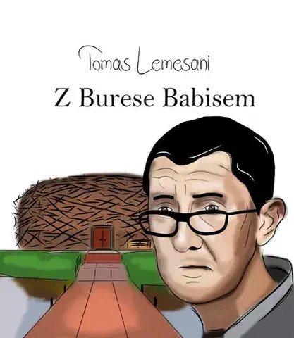 Odborná a náučná literatúra - ostatné Z Bureša Babišom - Tomáš Lemešani