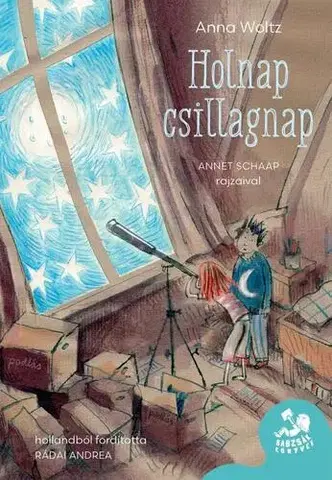 Rozprávky Holnap csillagnap - Anna Woltz,Andrea Rádai