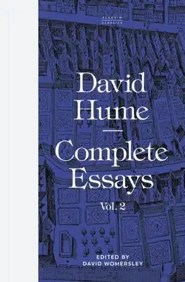 Eseje, úvahy, štúdie Complete Essays: Volume 2 - David Hume