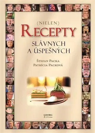 Osobnosti varia Recepty slávnych a úspešných - Patrícia Packová,Štefan Packa