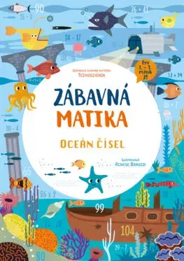 Pre deti a mládež - ostatné Zábavná matika - Oceán čísel - Kolektív autorov,Lucia Richterová