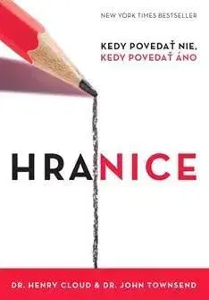Psychológia, etika Hranice 2. vydanie - Henry Cloud,John Townsend