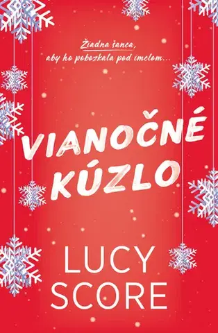 Romantická beletria Vianočné kúzlo - Lucy Score