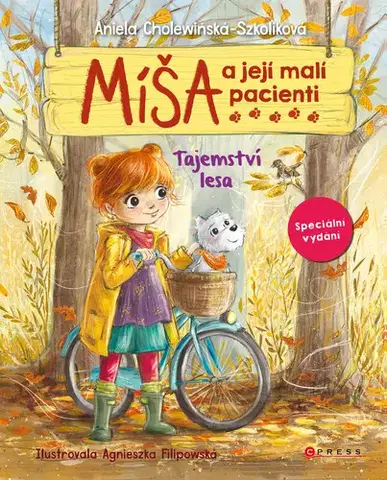 Rozprávky Míša a její malí pacienti: Tajemství lesa - Aniela Cholewińska-Szkoliková