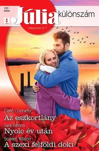 Romantická beletria Júlia Különszám 127. - Connelly Clare,Tara Pammi