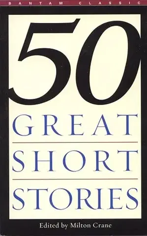 Cudzojazyčná literatúra Fifty Great Short Stories - Milton Crane