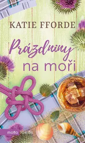Romantická beletria Prázdniny na moři - Katie Fforde