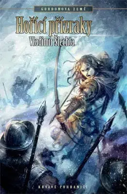 Sci-fi a fantasy Hořící přízraky - Gordonova země 3 - Vladimír Šlechta