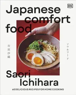 Ázijská Japanese Comfort Food - Saori Ichihara