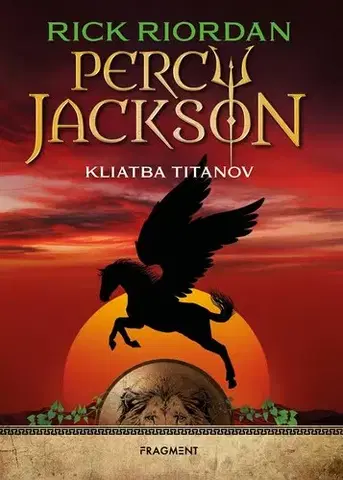 Sci-fi a fantasy Percy Jackson 3: Kliatba Titanov - Rick Riordan