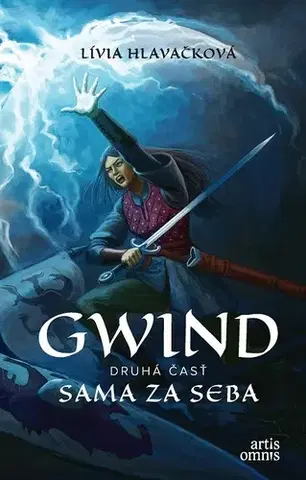 Sci-fi a fantasy Gwind 2: Sama za seba - Lívia Hlavačková