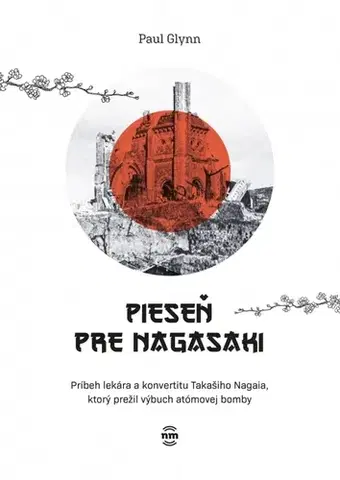 Osobnosti Pieseň pre Nagasaki - Paul Glynn