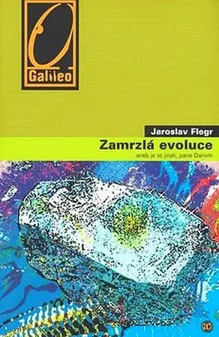 Ekológia, meteorológia, klimatológia Zamrzlá evoluce - Jaroslav Flegr