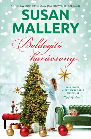 Romantická beletria Boldogító karácsony - Susan Malleryová