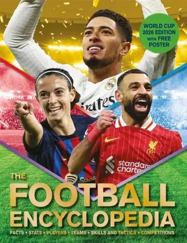 Encyklopédie pre deti a mládež - ostatné The Football Encyclopedia - Clive Gifford