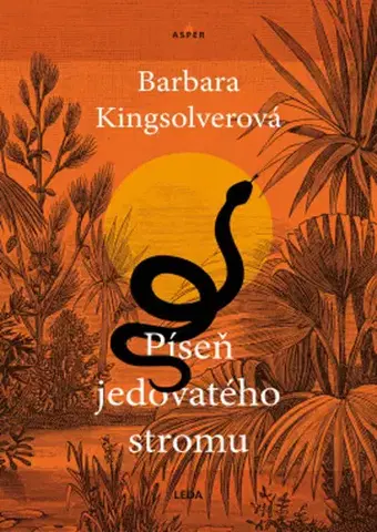 Svetová beletria Píseň jedovatého stromu - Barbara Kingsolver,Veronika Lásková
