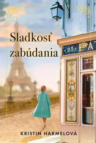 Pre deti a mládež - ostatné Sladkosť zabúdania - Kristin Harmel