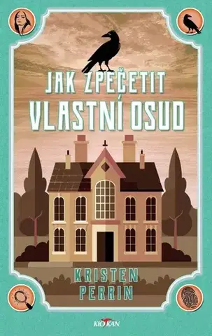 Detektívky, trilery, horory Jak zpečetit vlastní osud - Kristen Perrin,Jaroslav Žerávek