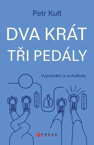 Auto, moto Dva krát tři pedály - Petr Kult