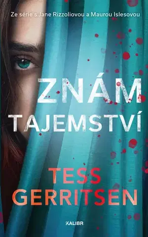 Detektívky, trilery, horory Znám tajemství - Tess Gerritsenová