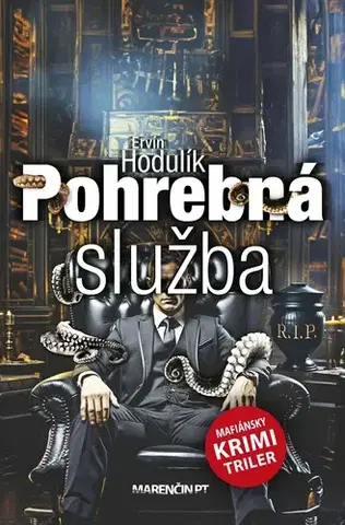 Detektívky, trilery, horory Pohrebná služba - Ervín Hodulík