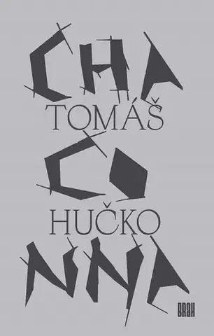 Novely, poviedky, antológie Chaconna - Tomáš Hučko