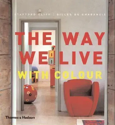 Cudzojazyčná literatúra Way We Live With Colour - Stafford Cliff