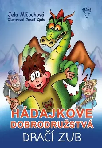 Pre deti a mládež - ostatné Dračí zub - Jela Mlčochová