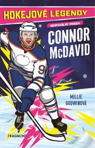 Futbal, hokej Hokejové legendy: Connor McDavid - Millie Godwin