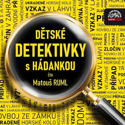 Pre deti a mládež SUPRAPHON a.s. Dětské detektivky s hádankou