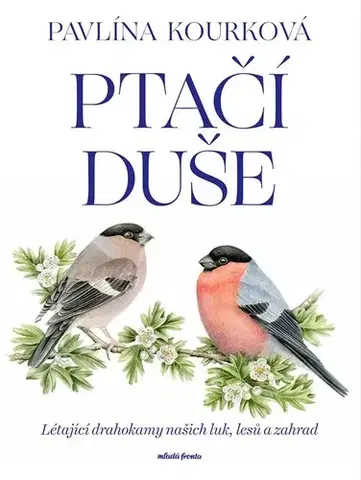 Biológia, fauna a flóra Ptačí duše - Pavlína Kourková