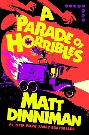 Sci-fi a fantasy A Parade of Horribles - Matt Dinniman